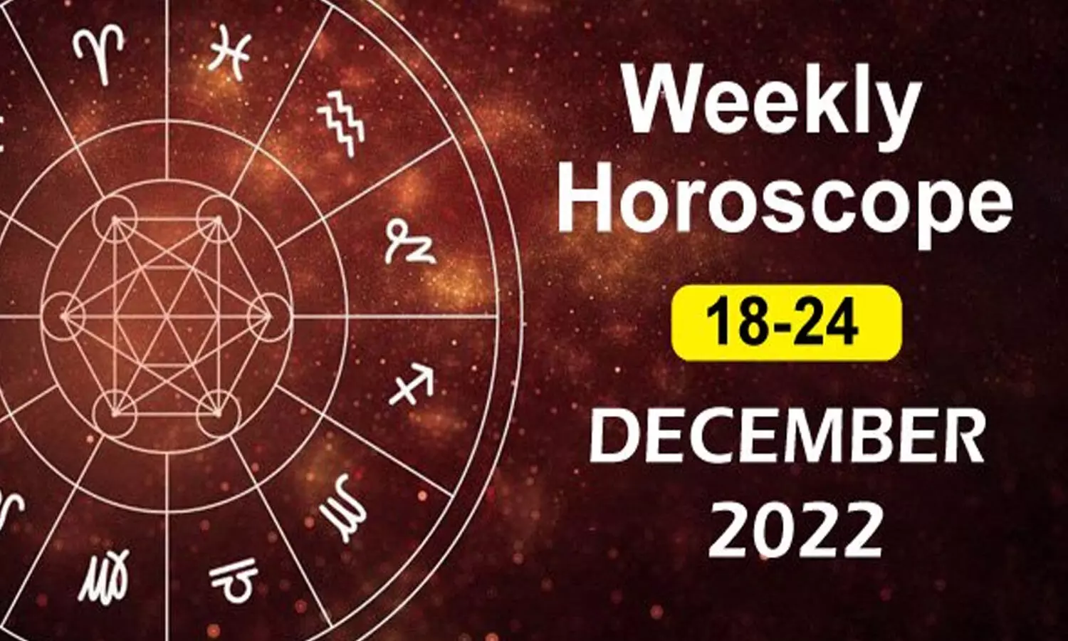 dec 18 to 24 horoscope, weekly horoscope in telugu