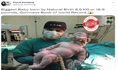 Fact Check: Viral post of world’s heaviest baby is false