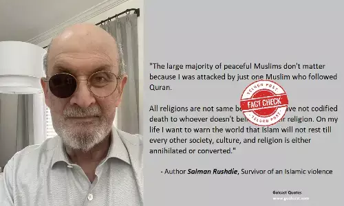 Fact Check: Viral tweet on anti-Islamic statement by Rushdie wrongly attributed to the novelist