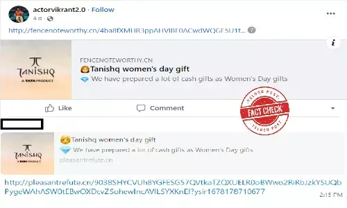 Fact Check: Post claiming Tanishq jewellery giving gifts to women on International Women’s Day is a scam
