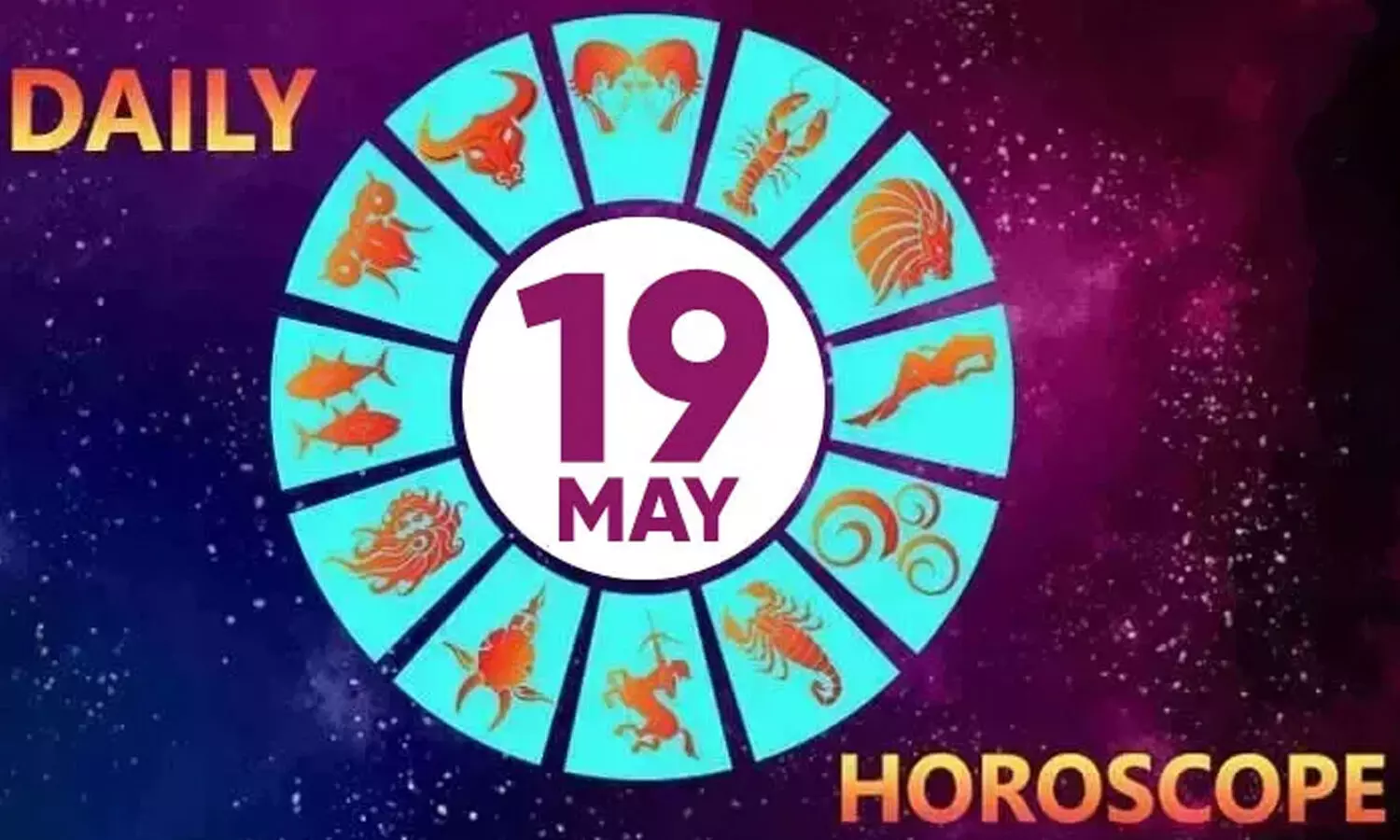 may 19th horoscope in telugu, daily horoscope, telugupost horoscope