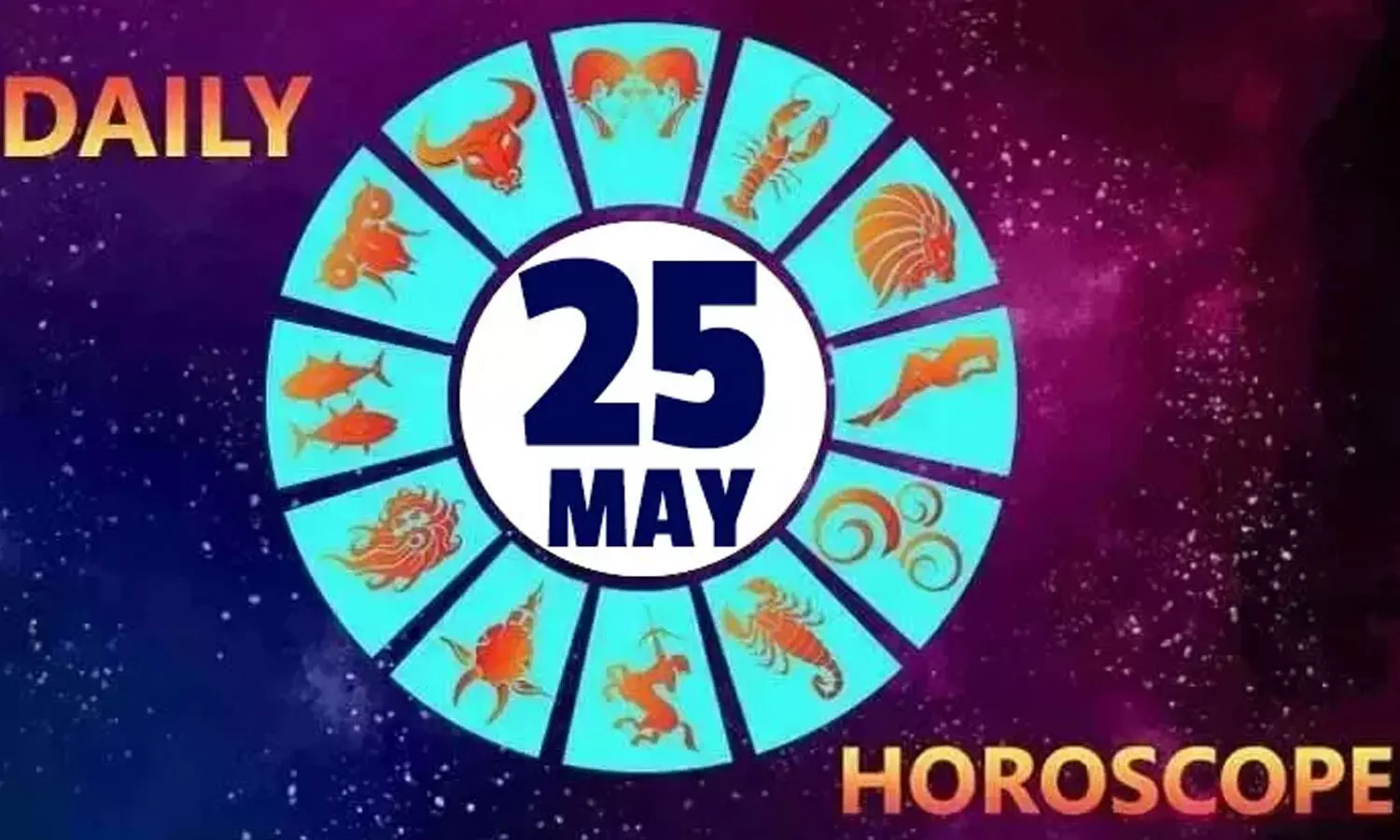 may 25th horoscope in telugu, daily horoscope, telugupost horoscope