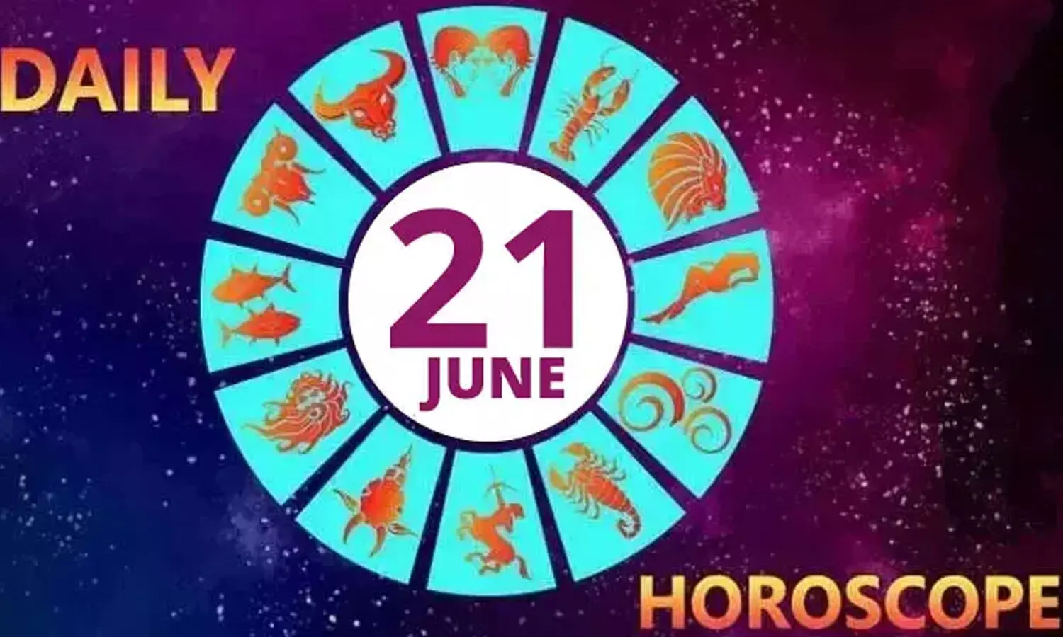 JUNE 21 : నేటి పంచాగం, ద్వాదశ రాశుల దినఫలాలు