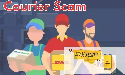 Courier scam, Parcel Scam, Courier company, Fraud