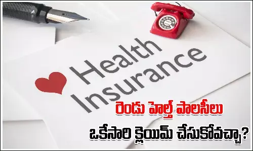 Insurance Claim, Health Insurance, Health Insurance Policies, Simultaneously, Rules, Claim Be Made On Two Health Insurance Policies Simultaneously,   news insurance policies