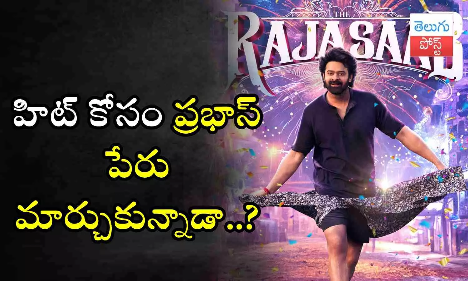 Prabhas, Prabhass, RajaSaab