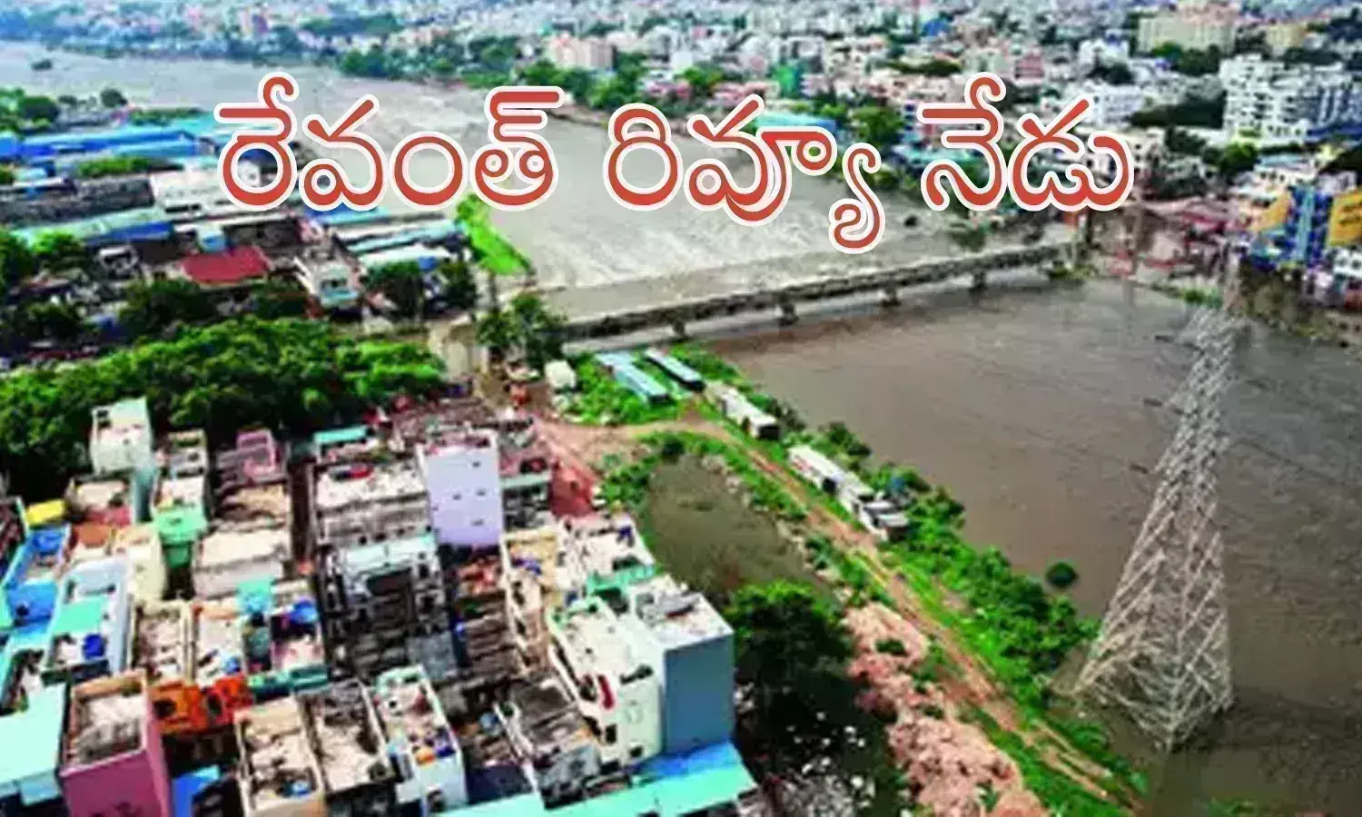 revanth reddy,  chief minister, review, musi river revival project