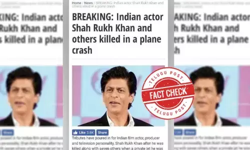 ShahrukhKhan, Shahrukh, factcheck news,  viral post that Shah Rukh Khan died in a plane crash, facts on Shah Rukh Khan died in a plane crash, shah rukh khan vial news