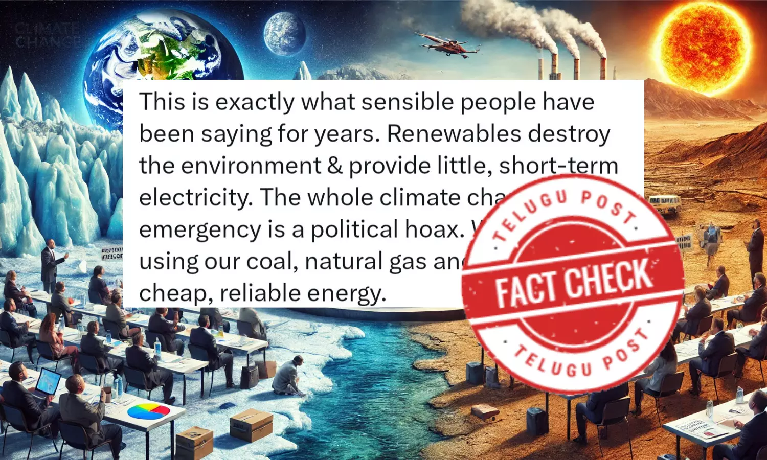 ClimateChange, ClimateActNow, HumanCaused, PoliticalHoax