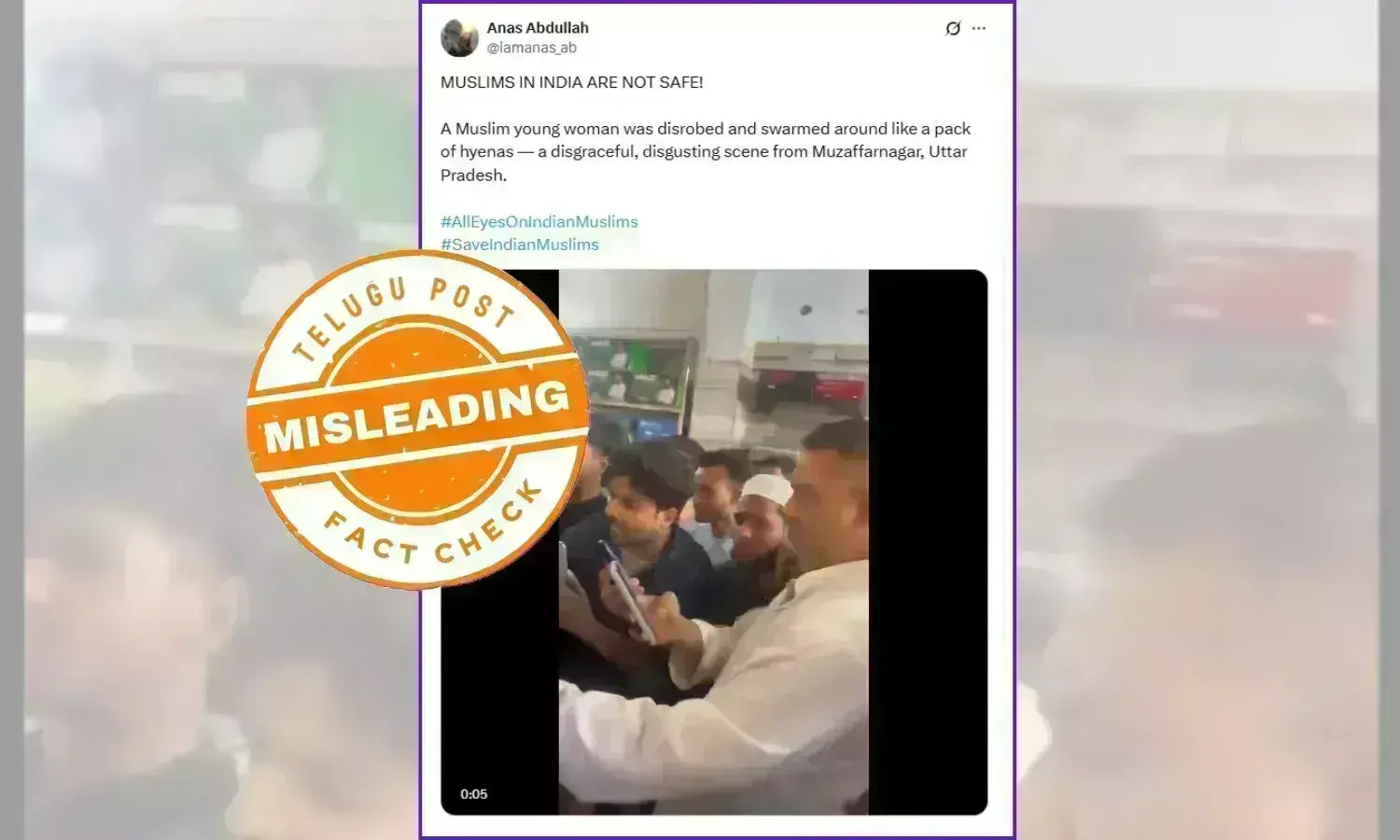 Fact Check: Muslim woman’s hijab was removed by Muslims in Muzzaffarnagar, UP