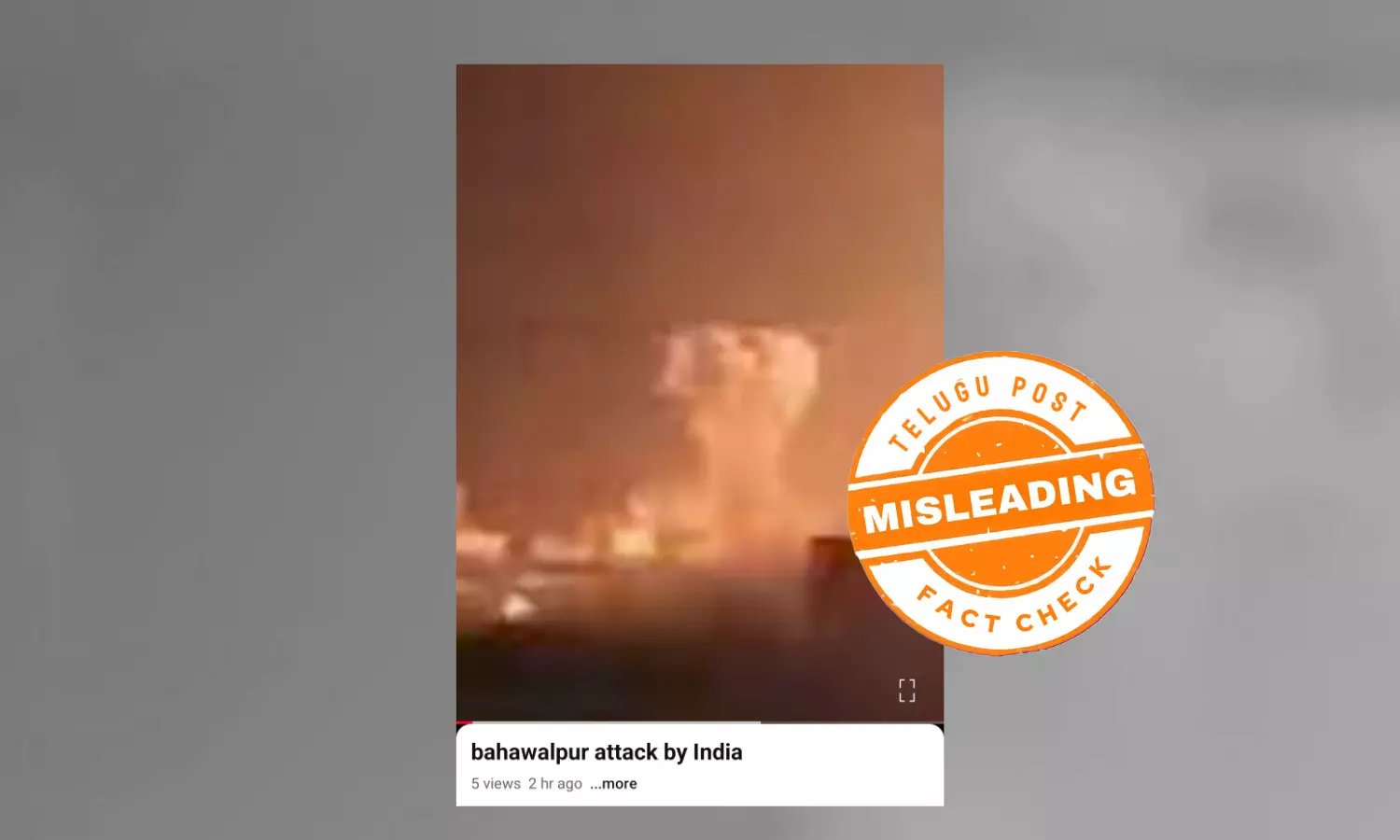 Old video shared with current demand for attack on Bhawalpur