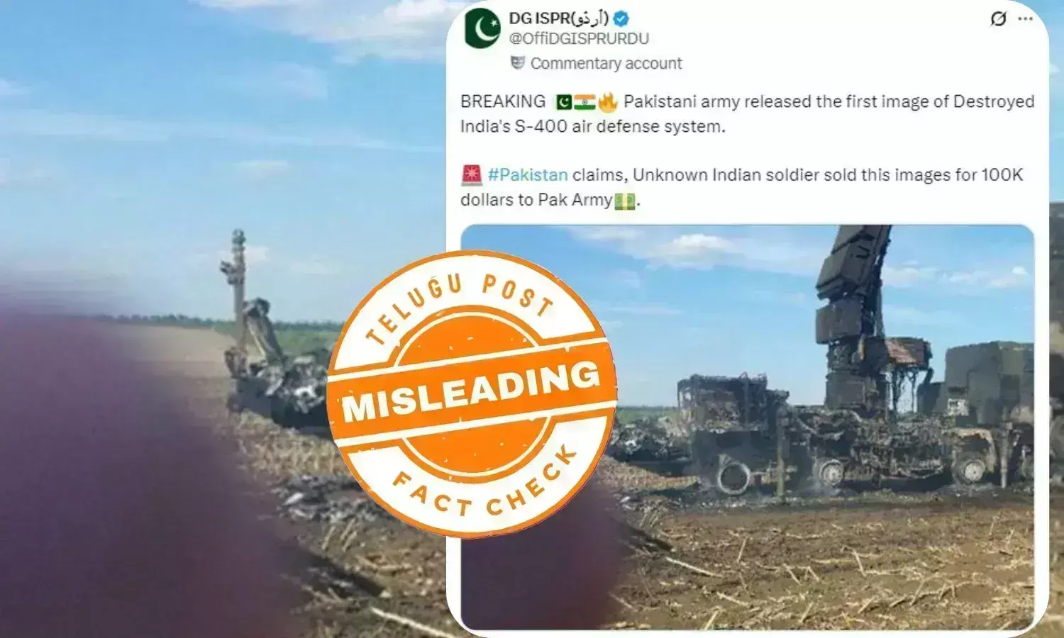 فیکٹ چیک: بھارت کی طرف منسوب تباہ شدہ S-400 کی وائرل تصویر دراصل روسی ایئر ڈیفنس سسٹم کی ہے