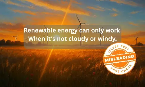 Fact Check: Renewable Energy Remains Reliable Even Without Sun Shining or Wind