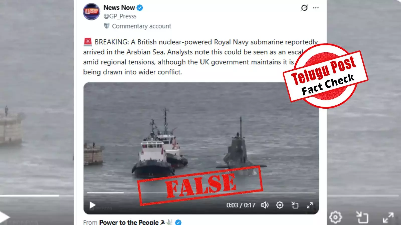 ഫാക്ട് ചെക്ക്: ഇറാൻ യുദ്ധത്തിന് ബ്രിട്ടിഷ് അന്തർവാഹിനി? പ്രചാരണം വ്യാജം