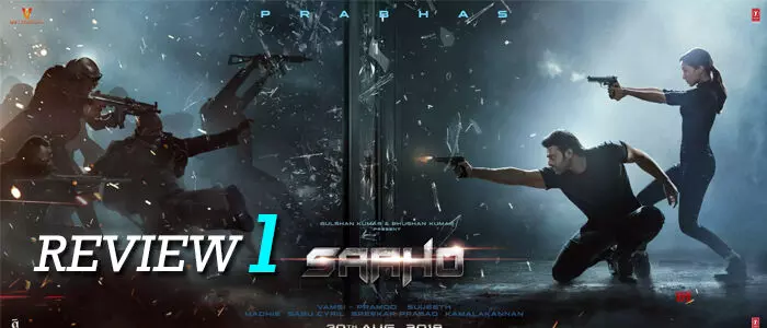 సాహో మూవీ రివ్యూ సాహో మూవీ రివ్యూ